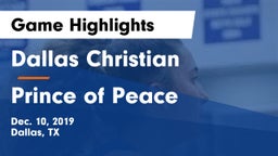 Dallas Christian  vs Prince of Peace  Game Highlights - Dec. 10, 2019