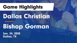 Dallas Christian  vs Bishop Gorman  Game Highlights - Jan. 24, 2020