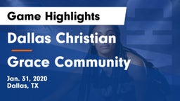 Dallas Christian  vs Grace Community  Game Highlights - Jan. 31, 2020