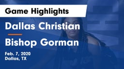 Dallas Christian  vs Bishop Gorman  Game Highlights - Feb. 7, 2020