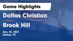Dallas Christian  vs Brook Hill   Game Highlights - Jan. 22, 2021