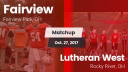 Matchup: Fairview  vs. Lutheran West  2017