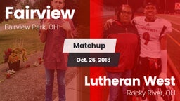 Matchup: Fairview  vs. Lutheran West  2018