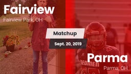 Matchup: Fairview  vs. Parma  2019