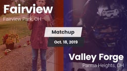 Matchup: Fairview  vs. Valley Forge  2019