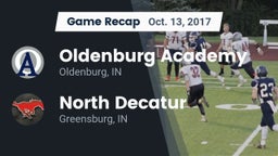 Recap: Oldenburg Academy  vs. North Decatur  2017
