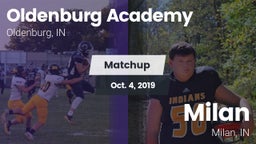 Matchup: Oldenburg Academy vs. Milan  2019