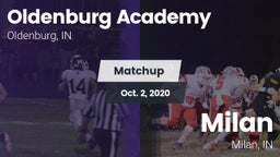 Matchup: Oldenburg Academy vs. Milan  2020