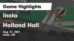 Inola  vs Holland Hall  Game Highlights - Aug. 31, 2021