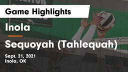 Inola  vs Sequoyah (Tahlequah) Game Highlights - Sept. 21, 2021