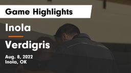 Inola  vs Verdigris  Game Highlights - Aug. 8, 2022