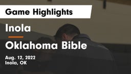 Inola  vs Oklahoma Bible Game Highlights - Aug. 12, 2022