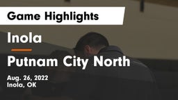 Inola  vs Putnam City North  Game Highlights - Aug. 26, 2022