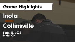Inola  vs Collinsville Game Highlights - Sept. 10, 2022