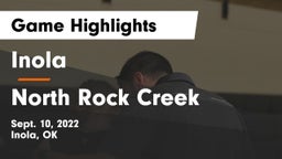 Inola  vs North Rock Creek Game Highlights - Sept. 10, 2022