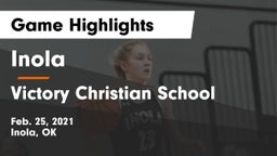 Inola  vs Victory Christian School Game Highlights - Feb. 25, 2021