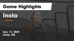 Inola  Game Highlights - Jan. 11, 2022