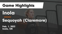 Inola  vs Sequoyah (Claremore)  Game Highlights - Feb. 1, 2022