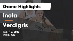 Inola  vs Verdigris  Game Highlights - Feb. 15, 2022