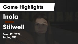 Inola  vs Stilwell  Game Highlights - Jan. 19, 2024