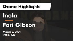 Inola  vs Fort Gibson Game Highlights - March 2, 2024