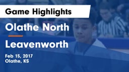 Olathe North  vs Leavenworth  Game Highlights - Feb 15, 2017