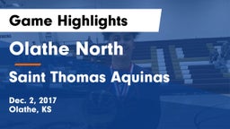 Olathe North  vs Saint Thomas Aquinas  Game Highlights - Dec. 2, 2017
