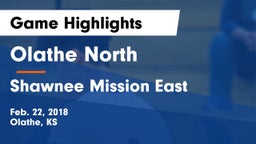 Olathe North  vs Shawnee Mission East  Game Highlights - Feb. 22, 2018