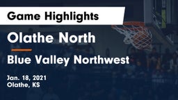 Olathe North  vs Blue Valley Northwest  Game Highlights - Jan. 18, 2021