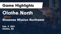 Olathe North  vs Shawnee Mission Northwest  Game Highlights - Feb. 9, 2021