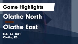 Olathe North  vs Olathe East  Game Highlights - Feb. 26, 2021