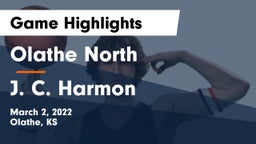 Olathe North  vs J. C. Harmon  Game Highlights - March 2, 2022