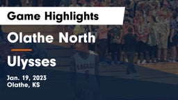 Olathe North  vs Ulysses  Game Highlights - Jan. 19, 2023