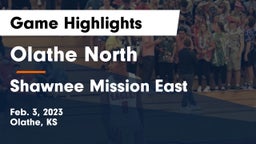 Olathe North  vs Shawnee Mission East  Game Highlights - Feb. 3, 2023