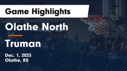 Olathe North  vs Truman  Game Highlights - Dec. 1, 2023