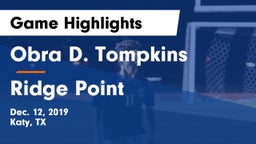Obra D. Tompkins  vs Ridge Point  Game Highlights - Dec. 12, 2019