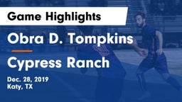 Obra D. Tompkins  vs Cypress Ranch  Game Highlights - Dec. 28, 2019