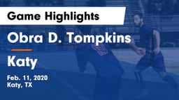 Obra D. Tompkins  vs Katy  Game Highlights - Feb. 11, 2020