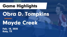 Obra D. Tompkins  vs Mayde Creek  Game Highlights - Feb. 18, 2020