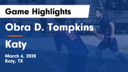 Obra D. Tompkins  vs Katy  Game Highlights - March 6, 2020