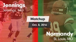 Matchup: Jennings  vs. Normandy  2016