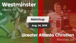 Matchup: Westminster High vs. Greater Atlanta Christian  2018