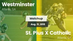 Matchup: Westminster High vs. St. Pius X Catholic  2018