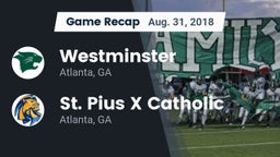 Recap: Westminster  vs. St. Pius X Catholic  2018