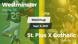 Matchup: Westminster High vs. St. Pius X Catholic  2019