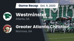 Recap: Westminster  vs. Greater Atlanta Christian  2020