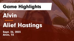 Alvin  vs Alief Hastings  Game Highlights - Sept. 26, 2023