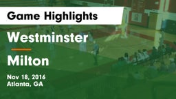 Westminster  vs Milton  Game Highlights - Nov 18, 2016