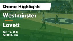 Westminster  vs Lovett Game Highlights - Jan 10, 2017