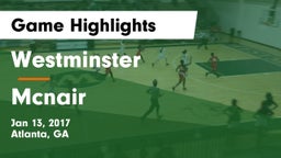 Westminster  vs Mcnair Game Highlights - Jan 13, 2017